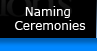 Naming Ceremonies